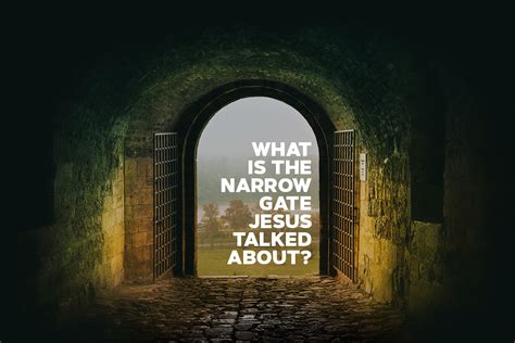 What Is The Narrow Gate Jesus Talked About