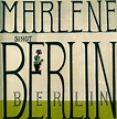 Marlene Dietrich - Marlene Dietrich Singt Berlin Berlin (2006, CD ...