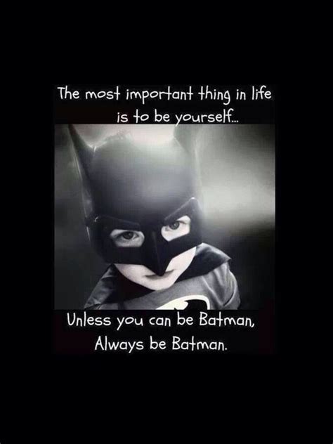 Love This Batman Words Funny Quotes