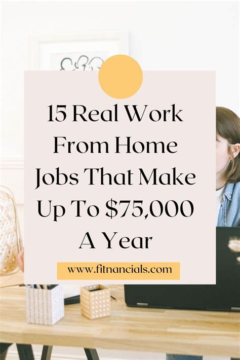 16 Real Work From Home Jobs That Make Up To 75000 A Year Work From