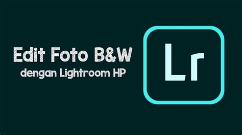 Banyaknya cara editing video mulai dari perangkat smartphone sampai komputer semakin memudahkan orang membuat sebuah konten. Cara Edit Foto B&W Menggunakan Aplikasi Lightroom di HP - Tribun Video