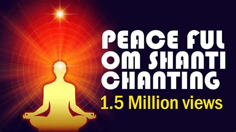 Om Shanti Chanting Peaceful Music For Meditation Shivajyothi Media