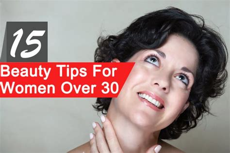 Top 30 Beauty Tips For Women Over 30 Beauty Tips For Women Beauty