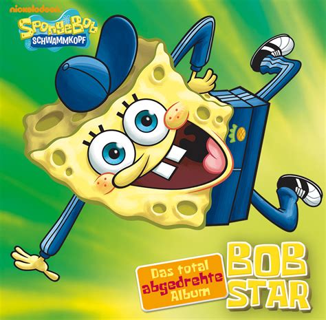 Spongebob Bobstar Das Total Abgedrehte Album Echte Leute