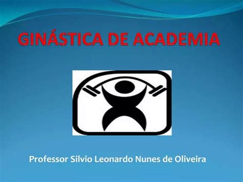 Ppt Gin Stica De Academia Powerpoint Presentation Free Download Id