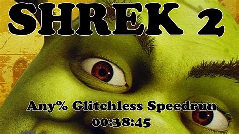 Shrek 2 Pc Any Glitchless Speedrun 3845 Youtube