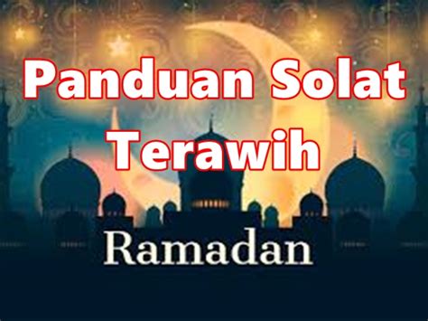Jika anda memerlukan panduan ini, jom kita mulakan. Solat Tarawih Bersendirian & Berjemaah - Panduan Lengkap ...
