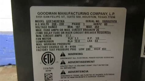 There is always a specification label on the machine. GOODMAN "Scratch & Dent" Central Air Conditioner Condenser ...