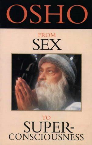 From Sex To Super Consciousness By Osho Epub Sci Books Com