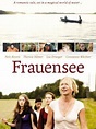 Frauensee (Film 2012): trama, cast, foto, news - Movieplayer.it