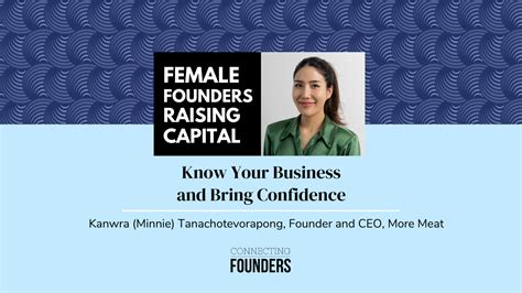Female Founders Raising Capital Know Your Business And Bring