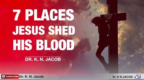 The Seven Places Jesus Shed His Blood Pdf Pdf Gwi