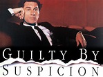 Guilty by Suspicion (1991) - Irwin Winkler | Synopsis, Characteristics ...