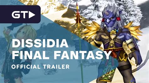 Dissidia Final Fantasy Opera Omnia Kimahri Trailer Youtube