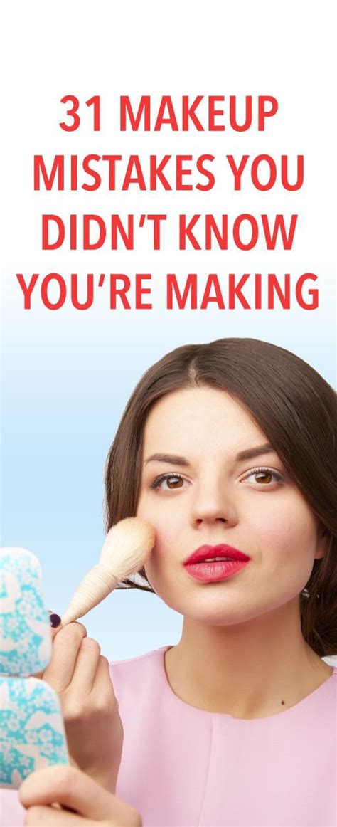 31 Makeup Mistakes You Didnt Know You Were Making Makeup Mistakes
