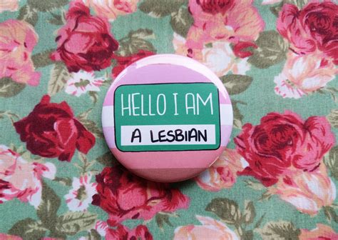 Hello I Am A Lesbian Badge Lgbt Pride Pins Etsy