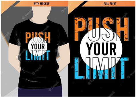 Premium Vector Push Your Limit Typography Design With Tshirt Mockup And Print Ready Full Print