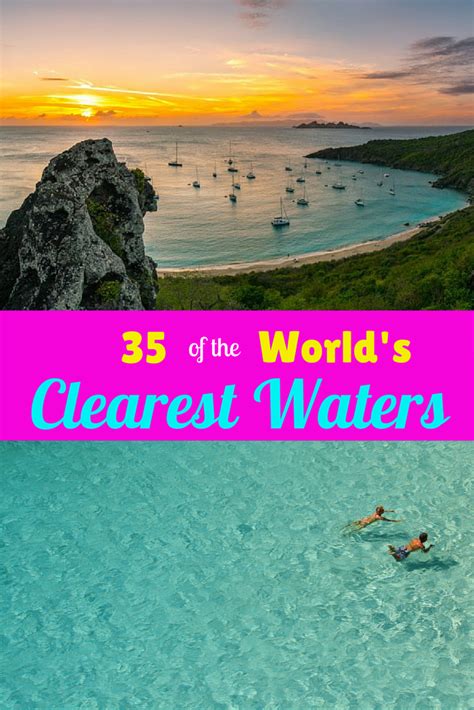 33 Places To Swim In The Worlds Clearest Water Clear Water Places