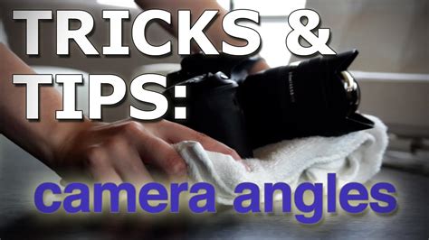 Tricks And Tips Camera Angles Youtube