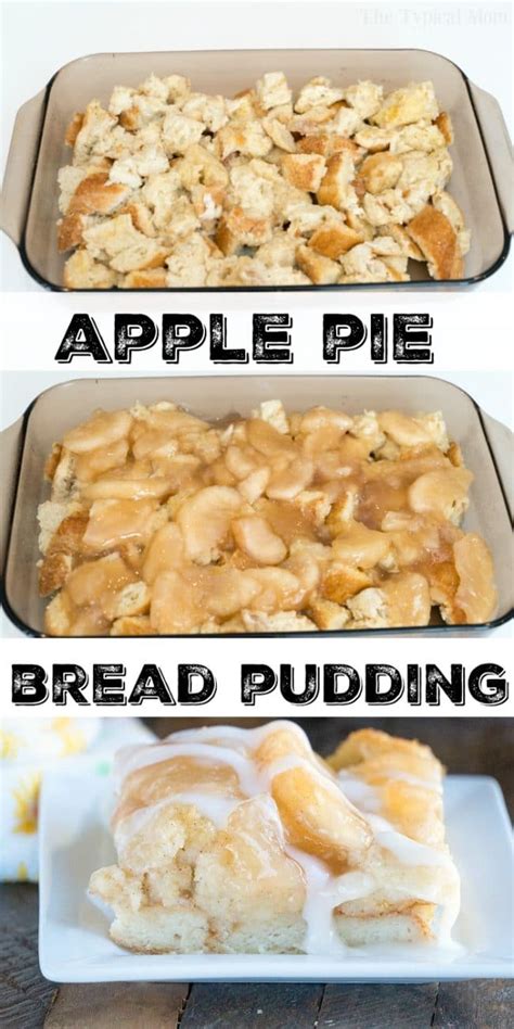 Assemble the banana bread pudding as detailed above. Easy Apple Pie Bread Pudding · The Typical Mom