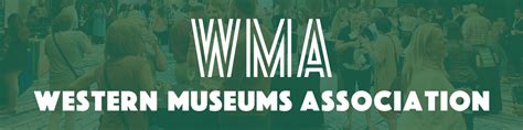 About Wma Western Museums Association