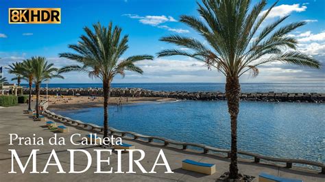 Calheta Beach Madeira Portugal 8k Youtube