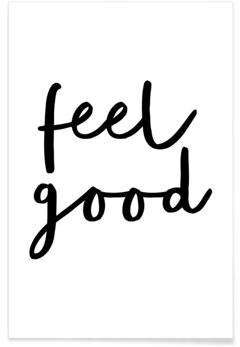 Feel Good Poster Juniqe
