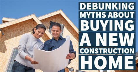 Debunking Myths About Buying A New Construction Home Stone Meadow Homes