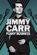 Jimmy Carr: Funny Business (2016) — The Movie Database (TMDB)