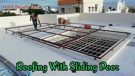 Tamil Roofing With Sliding Doors Roof Top Sliding Door Setting Youtube