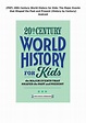 (PDF) 20th Century World History for Kids: The Major Events that Shaped ...