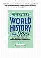 (PDF) 20th Century World History for Kids: The Major Events that Shaped ...