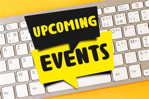 Upcoming Events Stock Photos Pictures And Royalty Free Images Istock