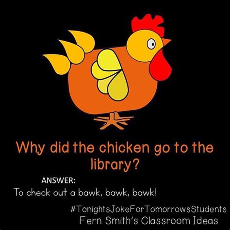 Tonights Joke For Tomorrows Students Why Did The Chicken Go To The