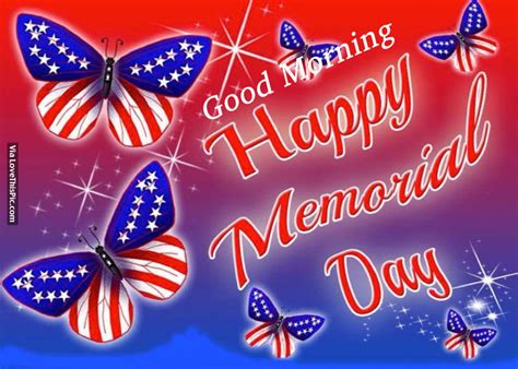 Good Morning Happy Memorial Day Pictures Photos And Images For