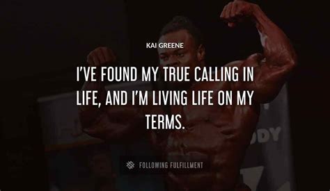 The Best Kai Greene Quotes