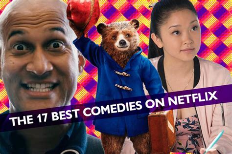 The 17 Comedy Movies On Netflix With The Highest Rotten Tomatoes Scores Decider