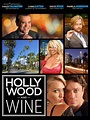 Hollywood and Wine (2010) - Matt Berman, Kevin P. Farley | Synopsis ...