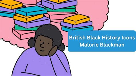Black British History Icon Malorie Blackman Born 1962 Youtube