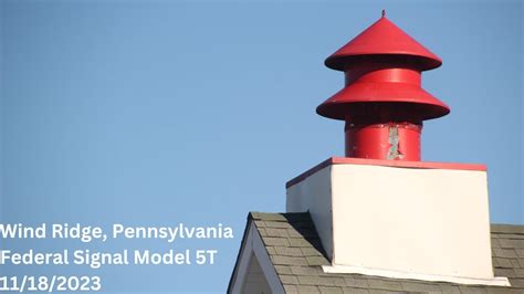 Wind Ridge Pennsylvania Federal Signal Model 5bt Siren Test Short