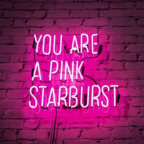 Neon Pink Starburst Neon Quotes Neon Signs