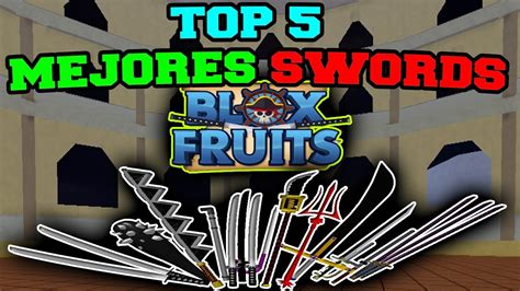 Top 5 Mejores Espadas Blox Fruits Roblox Youtube