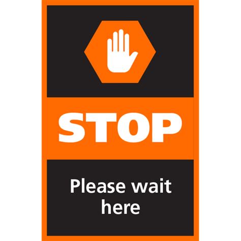 Series 4 Stop Please Wait Here Postersign Abc Equipment Store