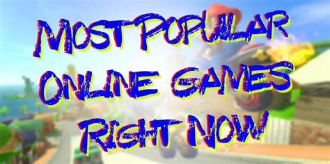 Most Popular Online Games Right Now The Gaming V