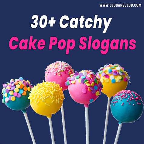 Catchy Cake Pop Slogans