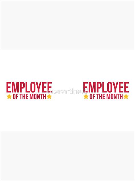 Employee Of The Month Funny Quote Mug By Quarantine81 Redbubble
