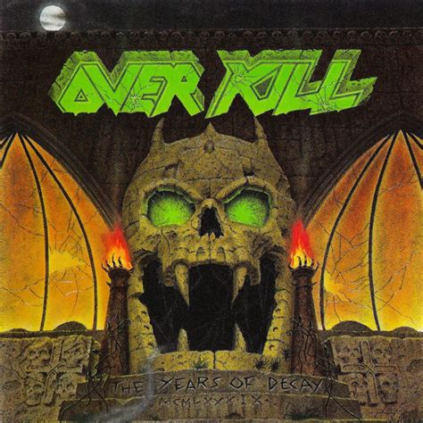 Overkill The Years Of Decay Heavy Metal Music Album Cover Art