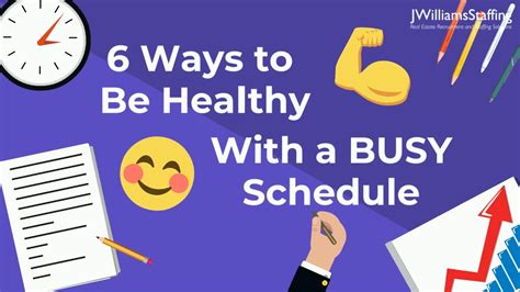 6 Ways To Be Healthy With A Busy Schedule Youtube