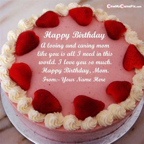 Happy birthday cake pictures photo wallpaper free download whatsapp facebook. Write Name On Birthday Cake With Message For Mom Wishes Image