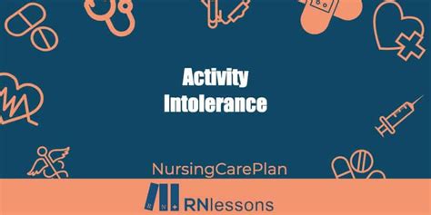 Activity Intolerance Nursing Diagnosis Mytepride